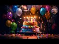 Happy Birthday Remix 💎 Happy Birthday Song For Special Day 💎 Best Happy Birthday Song Remix 2024
