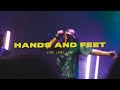Hands And Feet