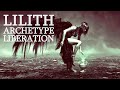 Summon Lilith & Conquer The Chaos - Dark Ancient Feminine Archetype Music | Primal Tantric Sexuality