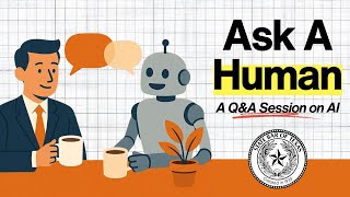 Ask a Human: A Q&A Session Exploring AI | State Bar of Texas