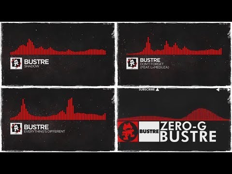Monstercat - Best Of Bustre - Alltime