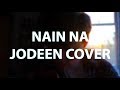 Nain Na Jodeen Cover