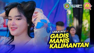 Download lagu LAILA AYU - GADIS MANIS KALIMANTAN COVER SYAHRIYADI CIPT TEGAR CS - SIMPATIK MUSIC - SMK BINA UTAMA mp3