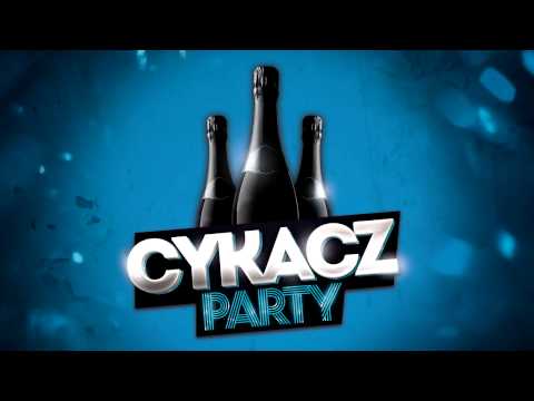CYKACZ MAFIA X CYKACZ PARTY ANTHEM [PROD. DECKSTER X KESZ]