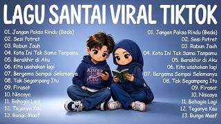 Download lagu Lagu Santai Viral Tiktok 2026 — Top Indonesia Song 2026 | Jangan Paksa Rindu (Beda) - Ifan Seventeen mp3 Download lagu Lagu Santai Viral Tiktok 2026 — Top Indonesia Song 2026 | Jangan Paksa Rindu (Beda) - Ifan Seventeen mp3