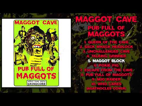 Maggot Cave - Pub Full Of Maggots CS FULL EP (2019 - Grindcore)