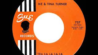 1962 HITS ARCHIVE: Tra La La La La - Ike &amp; Tina Turner