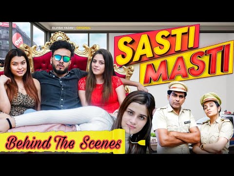 BTS Of Sasti Masti - Kirti Mehra Elvish Yadav