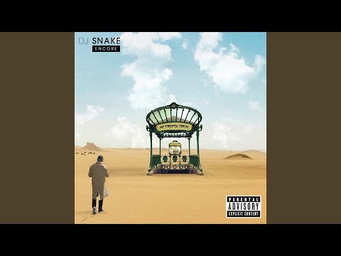 Sahara - DJ Snake