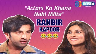 "Actors Ko khana nahi milta" Ranbir Kapoor😂😂😂 @mastiiitv