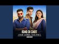 Ishq Di Chot From Sanwal Yaar Piya