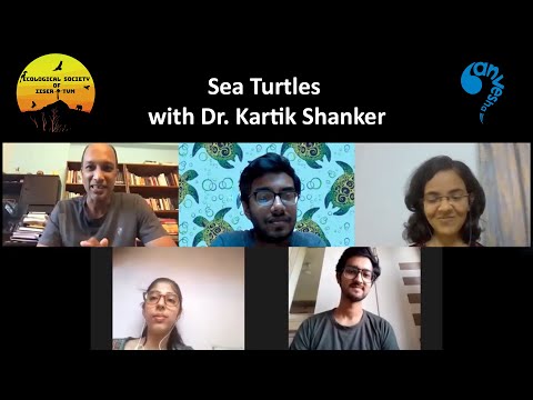 Sea Turtles with Dr. Kartik Shanker |IISER TVM |ESI | Anvesha| IISc |