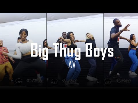 BIG THUG BOYS - AV (@VSTFAM CHOREOGRAPHY)