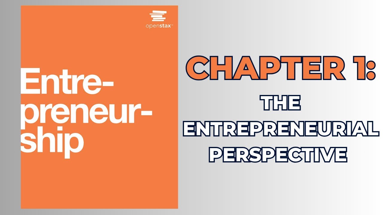 OpenStax Entrepreneurship (Audiobook) - Chapter 1: The Entrepreneurial Perspective