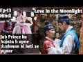 Love in the Moonlight Ep -13 | korean drama Hindi Explained | Amazing Korean Historical Lovestory