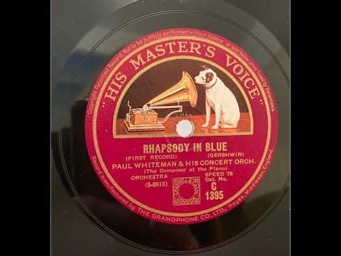 Rhapsody In Blue by Gershwin with Paul Whiteman & his Concert Orchestra. My Mother's Music #50.