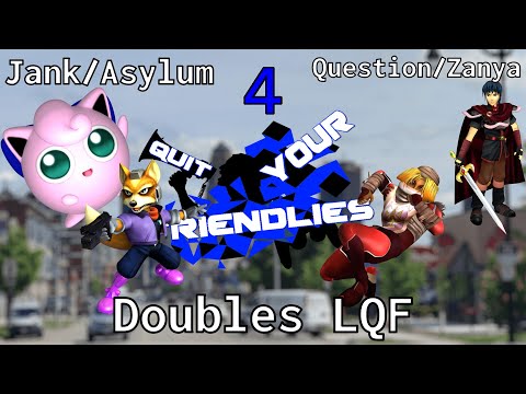Jank/Asylum vs Question/Zanya - Doubles LQF - QYF4