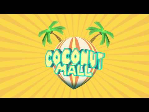 Video thumbnail for Coconut Mall
