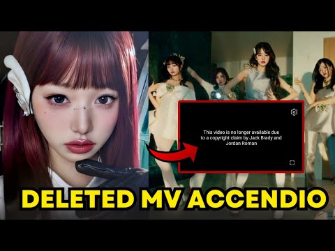 YOUTUBE DELETED IVE'S MV ACCENDIO DUE TO COPYRIGHT