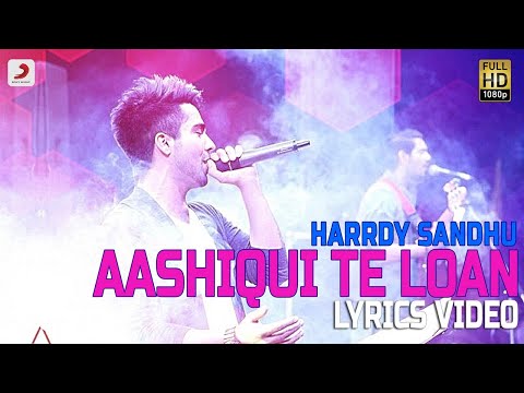 Aashqui Te Loan (Lyrical) — watch video