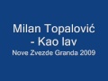 Milan Topalović - Kao lav 