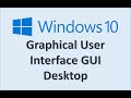 Computer Fundamentals - Windows 10 Desktop Graphical User Interface