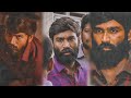 Vada Chennai 2 Anbu Dhanush Mass WhatsApp Status Dassfx