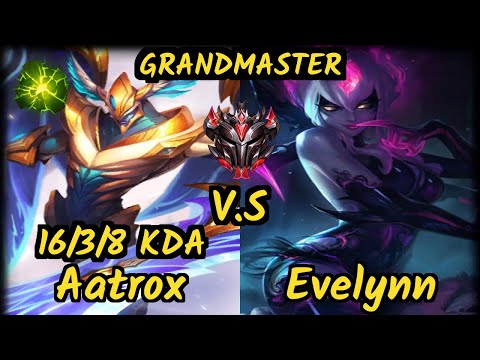 Sirt (AATROX) vs EVELYNN - 16/3/8 KDA JUNGLE GAMEPLAY - BR Ranked GRANDMASTER