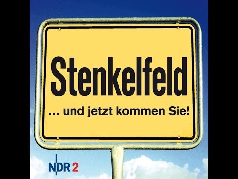 Stenkelfeld - ... und jetzt kommen Sie! (Hörspiel)