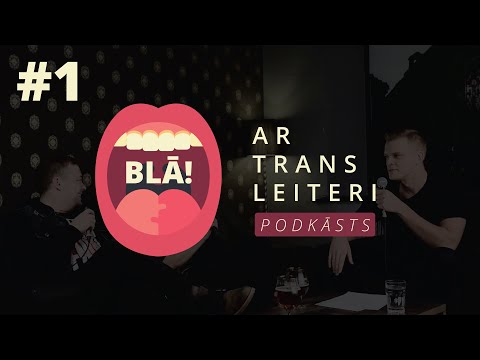 Jānis Sildniks BLĀ! #1 | Podkāsts ar TRANSLEITERI