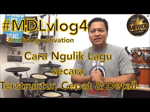 Cara Ngulik Lagu Secara Terstruktur, Cepat & Detail - Merrick F Dias