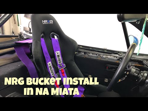 NRG Bucket Seat Install in a Miata!!