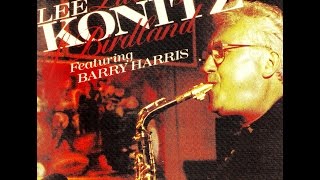 Lee Konitz featuring Barry Harris - 'Round Midnight