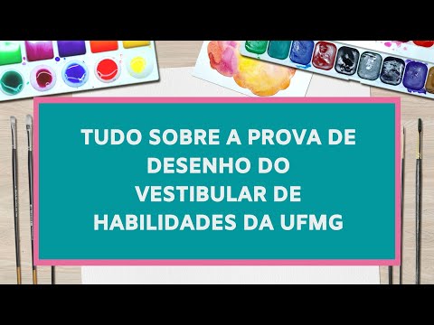 Prova de Desenho - Vestibular de Habilidades da UFMG