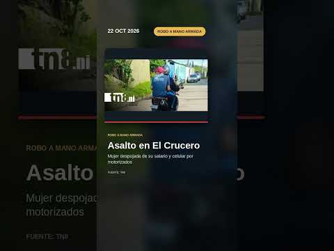 Asalto a mujer en El Crucero: Le roban salario y celular