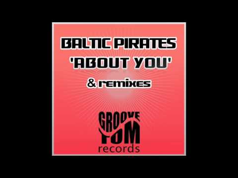 Baltic Pirates   About You TraDeus Tentramade Remix
