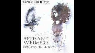 Bethany Weimers - Harpsichord Row - 07 30000 Days
