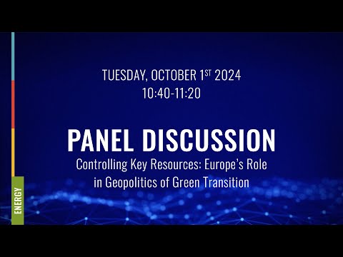 DAY 1: WSF2024 Controlling Key Resources: Europe’s Role in Geopolitics of Green Transition