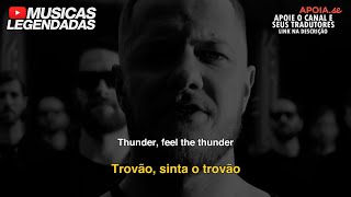 Imagine Dragons - Thunder (Legendado | Lyrics + Tradução)