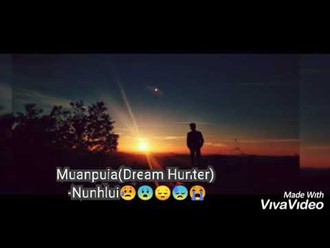 Muanpuia(Dream Hunter)-Nunhlui