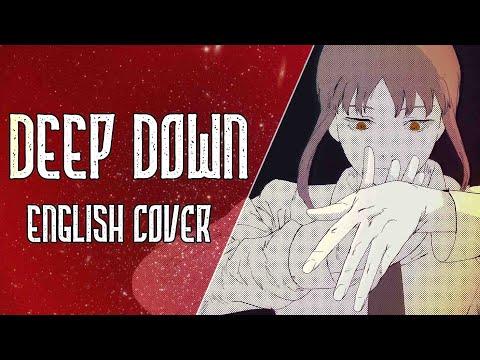 Chainsaw Man - Deep Down - English Cover【Nicki Gee】