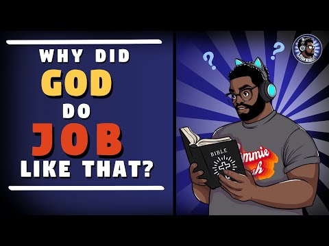why did GOD do JOB like that