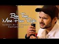 Bas Tum Mere Paas Raho Full Song New Song Salman Ali Bas Tum Mere Paas Raho Usman Blog