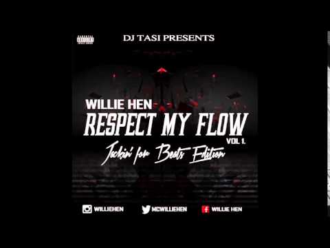 Willie Hen - Wake Up Call - Respect My Flow Vol. 1