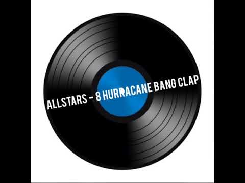 Brakeman, Pestman & SGT Stats - 8 Hurracane Bang Clap