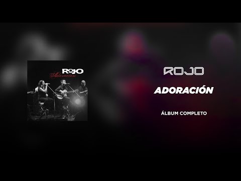 ROJO - En Adoración (Mix de 1 hora)