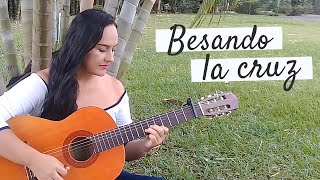 BESANDO LA CRUZ - Milena Hernández (Cover)