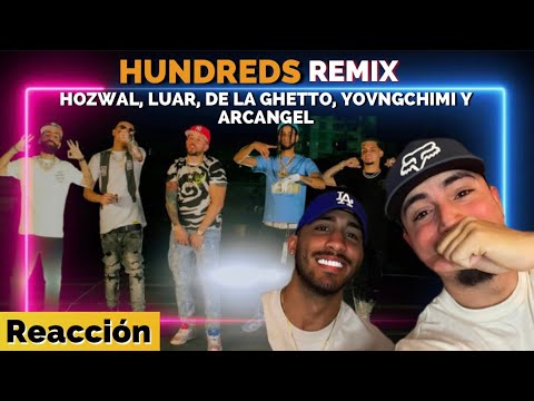 Reacción a HUNDREDS de HOZWAL, YOVNGCHIMI, LUAR, DE LA GHETTO Y ARCÁNGEL