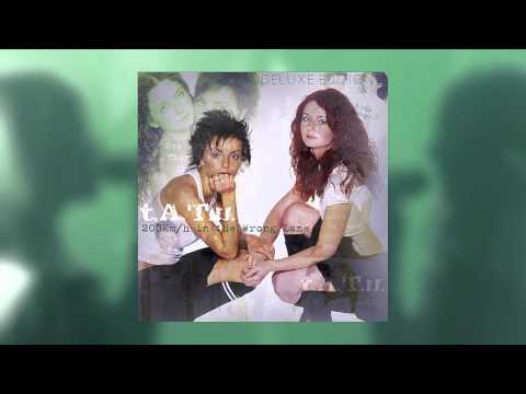 t.A.T.u. - 200 Km/H In The Wrong Lane (DELUXE EDITION) - Full Album