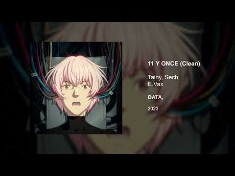Tainy, Sech E.Vax - 11 Y ONCE (Clean version)